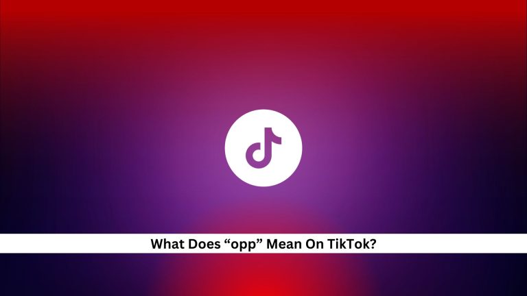 What Does Opp Mean On TikTok Decoding The Slang Andreas Johnson what-does-opp-mean-on-tiktok-decoding-the-slang-andreas-johnson